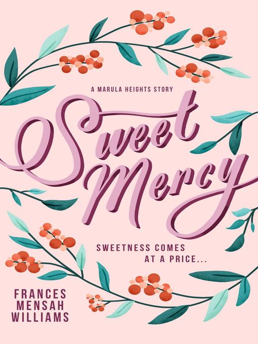 Title details for Sweet Mercy by Frances Mensah Williams - Available
